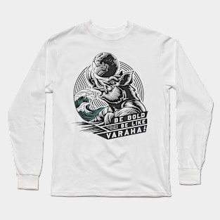 VARAHA! Hindu God saving the earth says "BE BOLD!" Long Sleeve T-Shirt